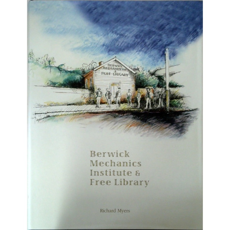 Berwick Mechanics Institute & Free Library