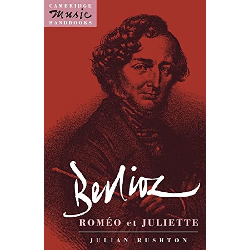 Berlioz: Romeo et Juliette