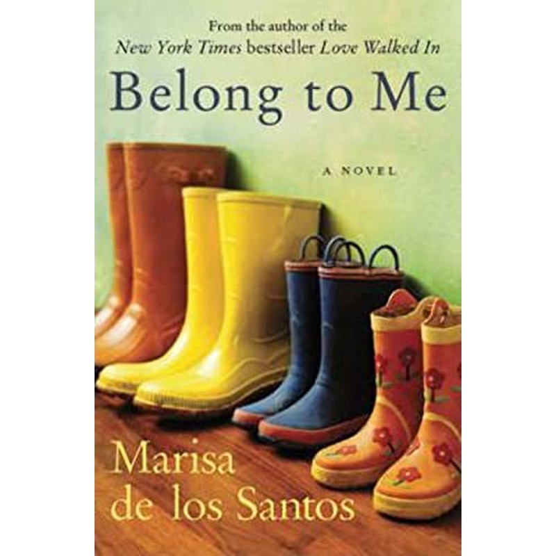 Belong to Me: A Novel