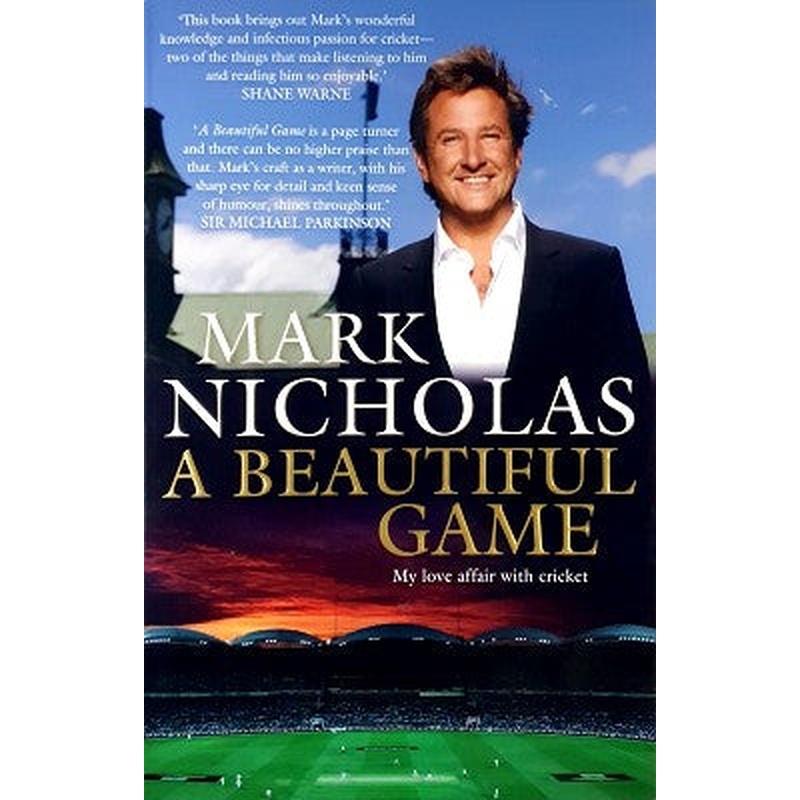 A Beautiful Game: My Love Affair with Cricket