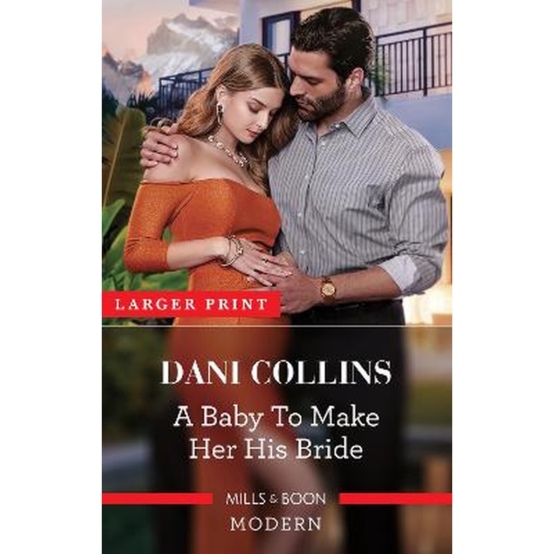 A Baby to Make Her His Bride