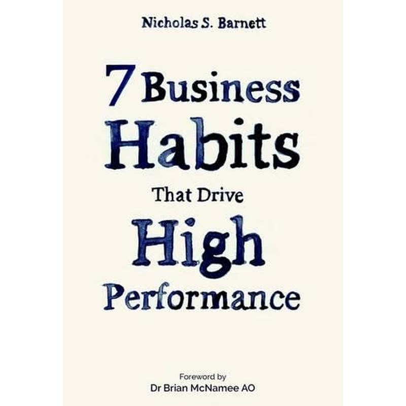 7 Business Habits that Drive High Performance