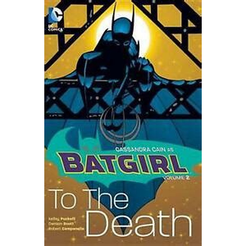 Batgirl Vol 2: To The Death