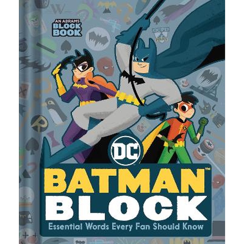 Batman Block (An Abrams Block Book): Essential Words Every Fan Should