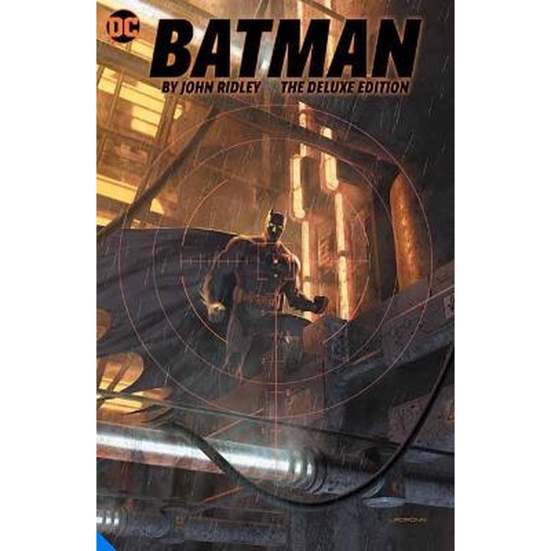 Batman by John Ridley The Deluxe Edition