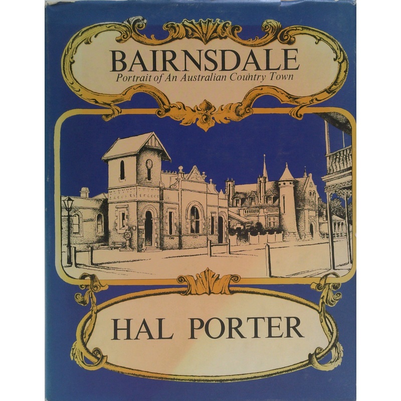 Bairnsdale: Portrait Of An Australian Country Town