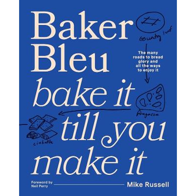Baker Bleu: Bake it till you make it
