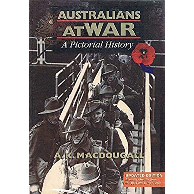Australians at War: A Pictorial History