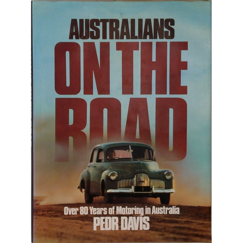 Australians On The Road: Over 80 Years Of Motoring In Australia