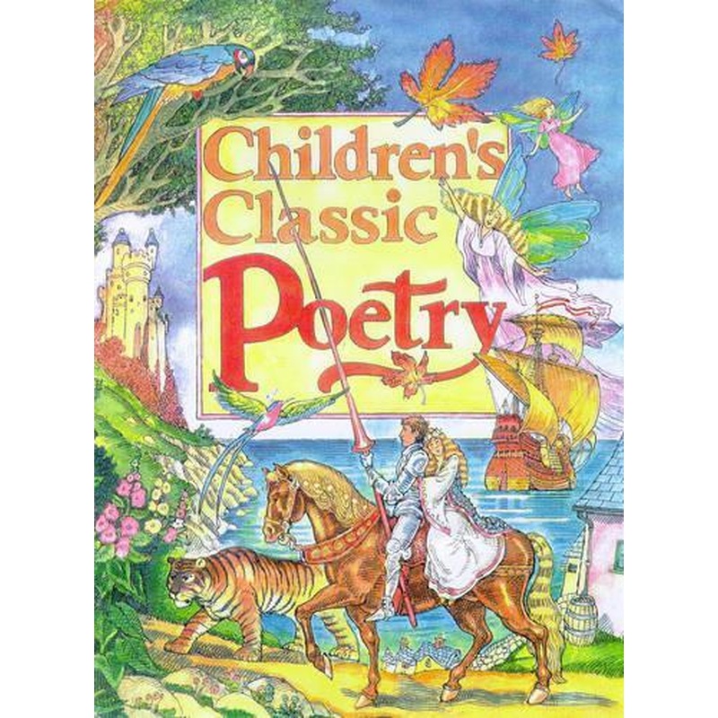 Childrens Classic Poetry Collection