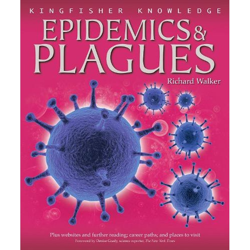 Epidemics and Plagues (Kingfisher Knowledge)
