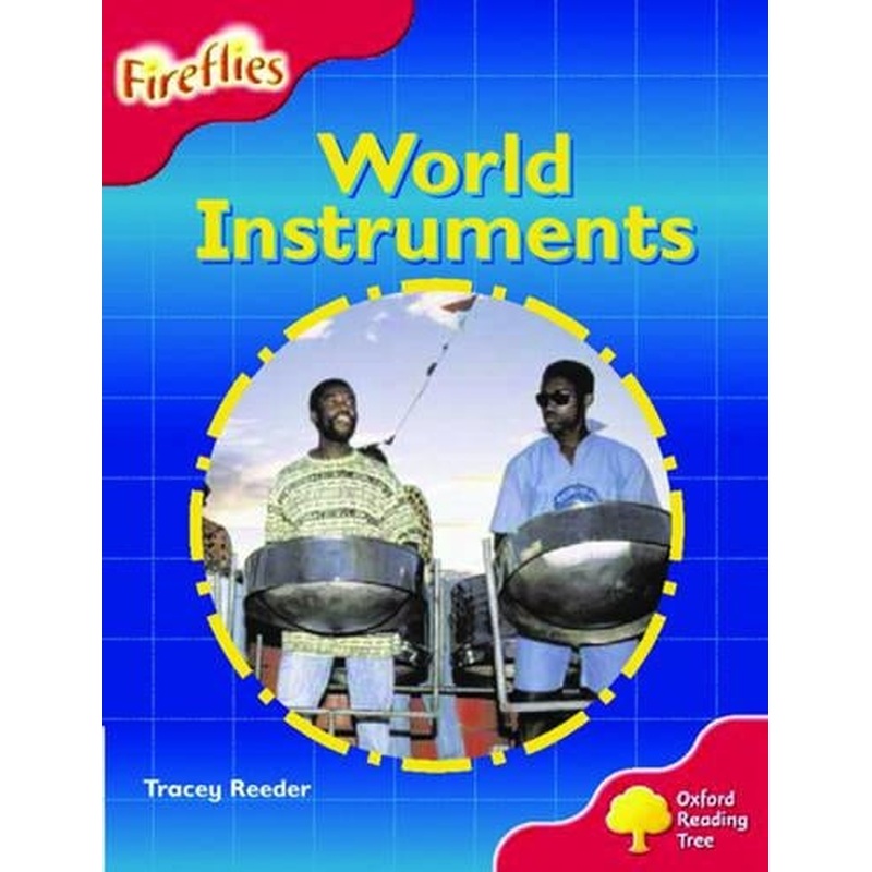 Oxford Reading Tree: Stage 4: Fireflies: World Instruments