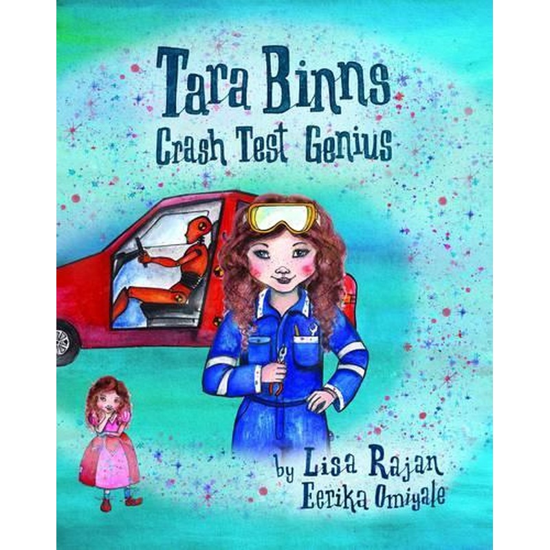 Tara Binns - Crash Test Genius: 2