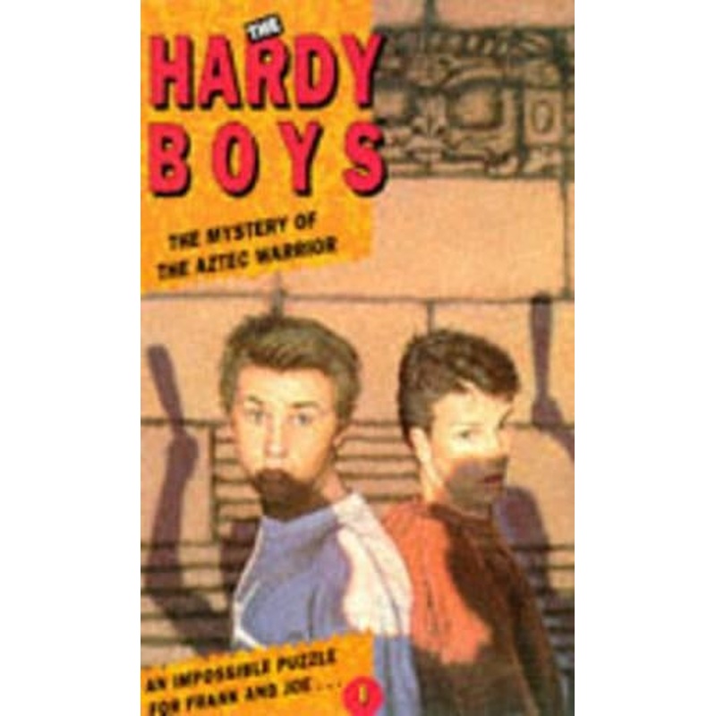 The Hardy Boys #1: THE MYSTERY OF THE AZTEC WARRIOR