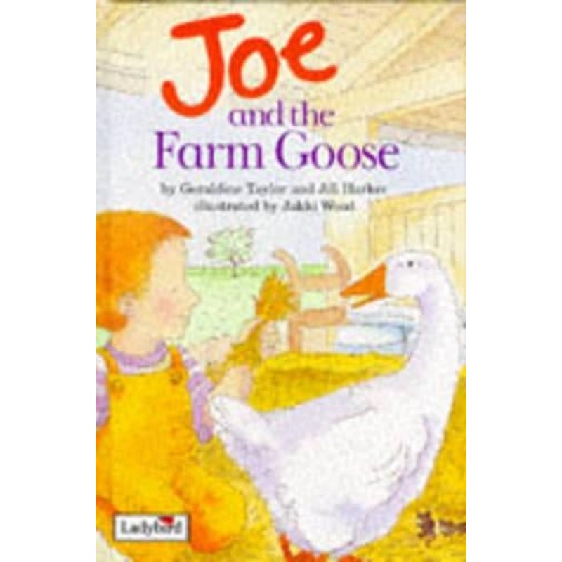 Joe and the Farm Goose (Picture Ladybirds)