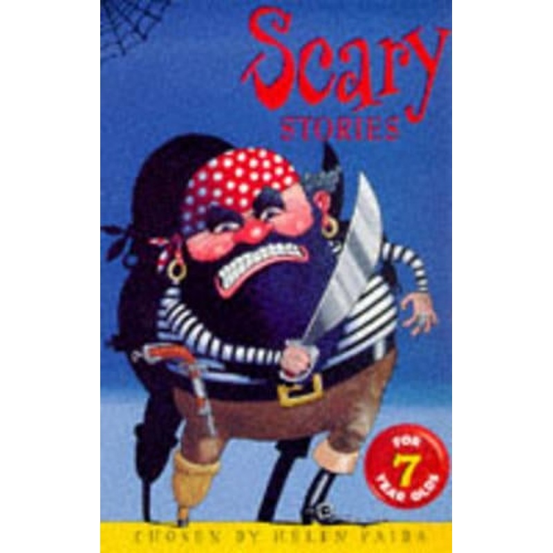 Scary Stories for Seven Year Olds