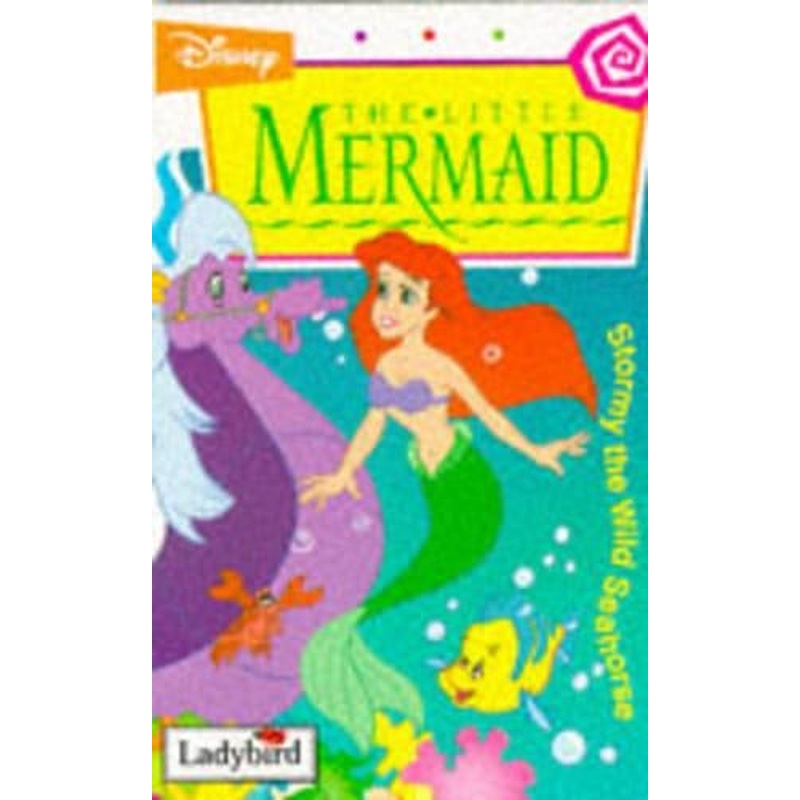 Stormy: The Wild Sea Horse (Little Mermaid)