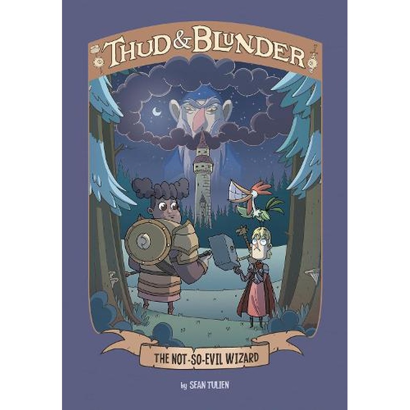 The Not-So-Evil Wizard (Thud and Blunder: Thud and Blunder)
