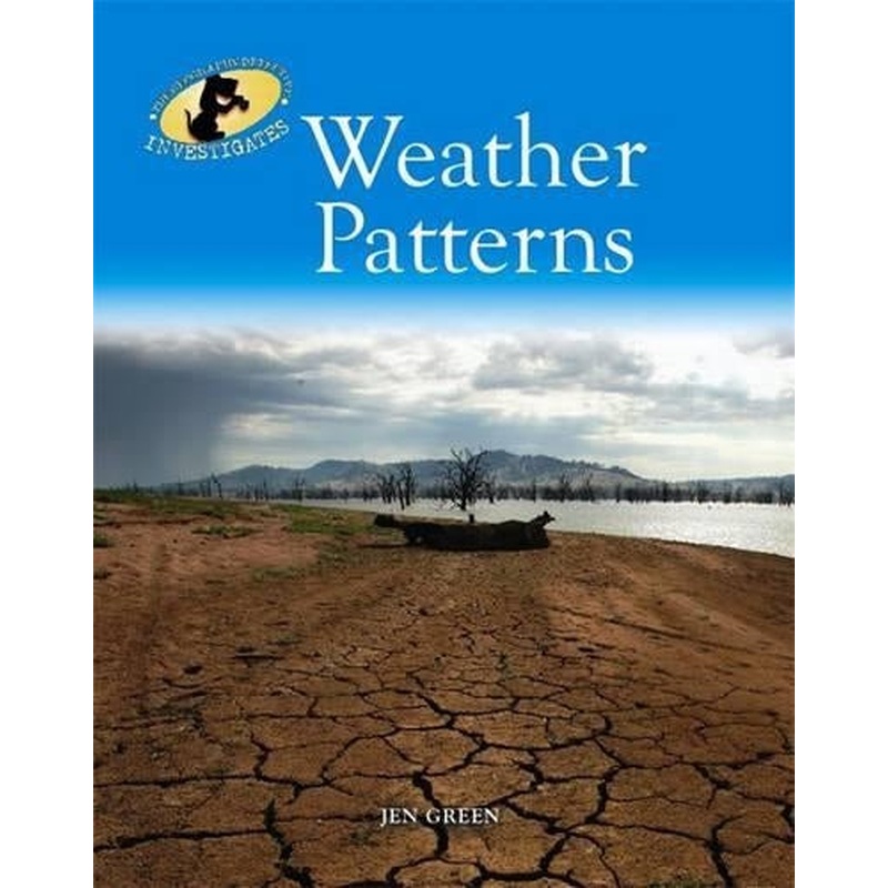 Weather Patterns (Geography Detective Investigates)
