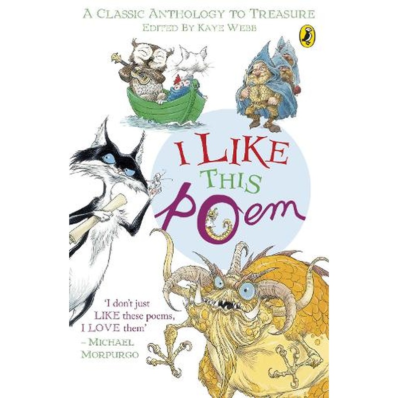 I Like This Poem: A Collection of Best-loved Poems Chosen by Children for Other Children in Aid of the International Year of the Child (Puffin Books)