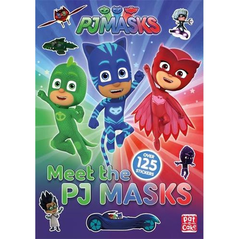 Meet the PJ Masks!: A PJ Masks sticker book