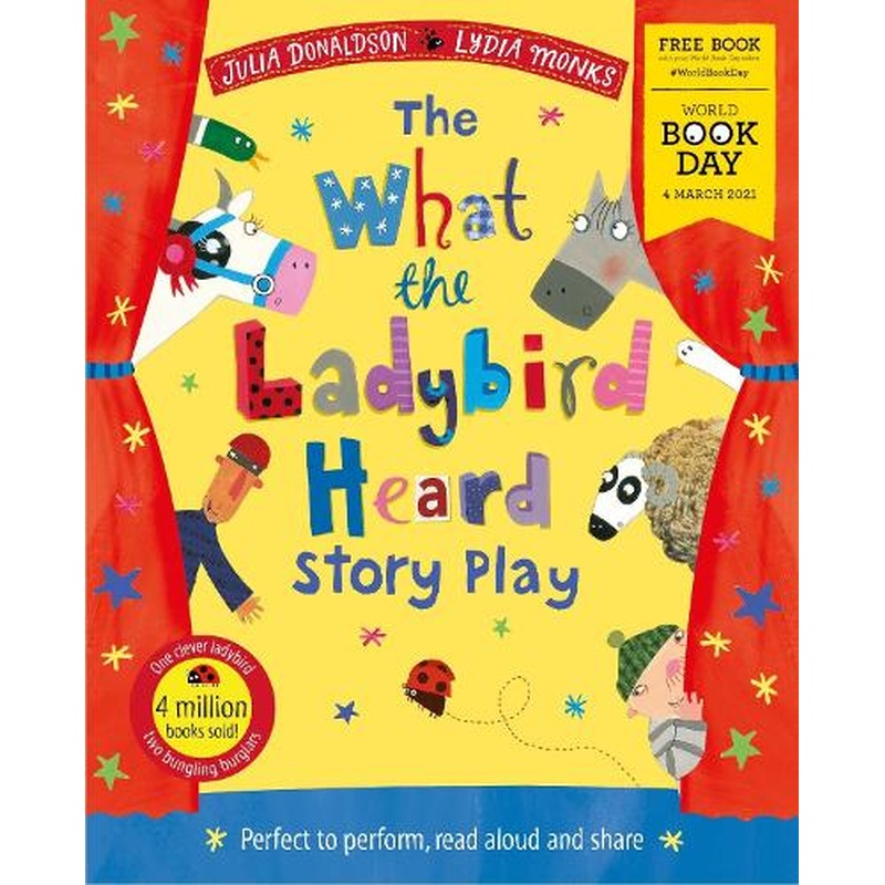 The What the Ladybird Heard Play: World Book Day 2021