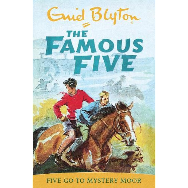 Five Go To Mystery Moor: Book 13 (Famous Five)