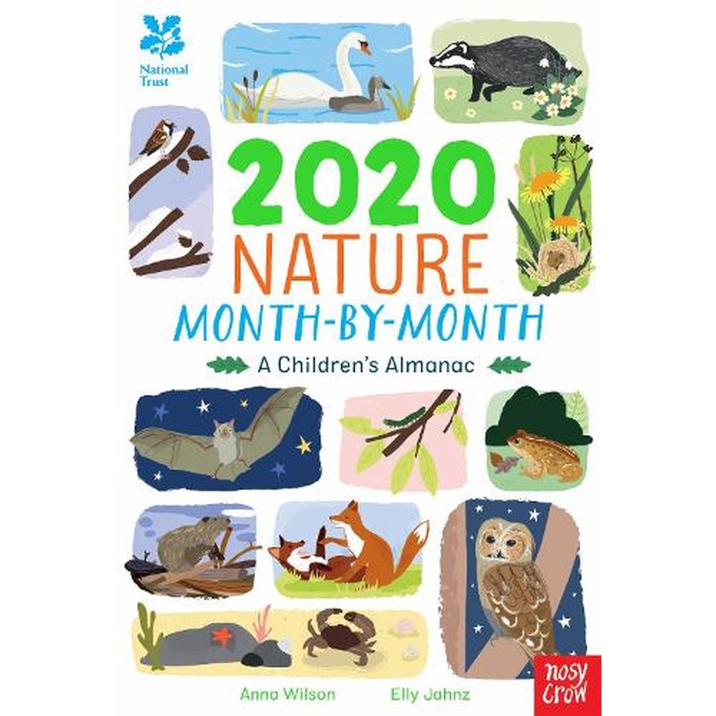 National Trust: 2020 Nature Month-By-Month: A Childrens Almanac
