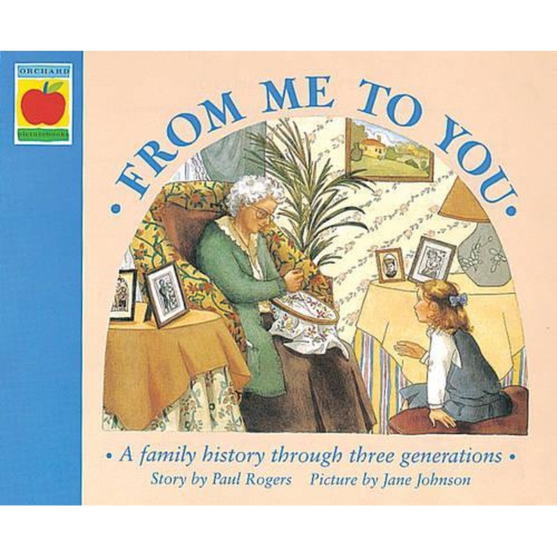 From Me To You (Orchard Paperbacks)