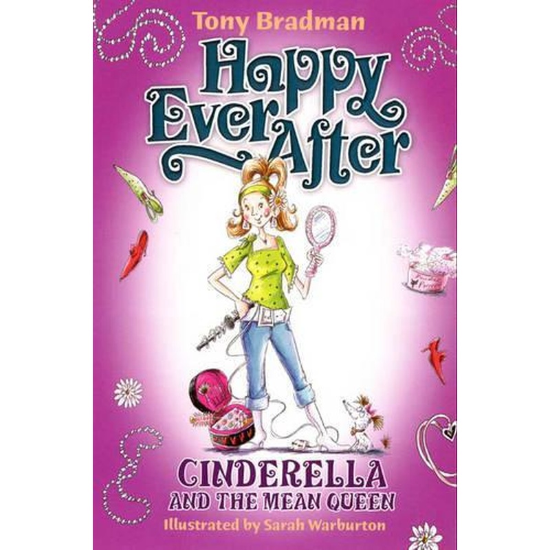 Happy Ever After: Cinderella and The Mean Queen