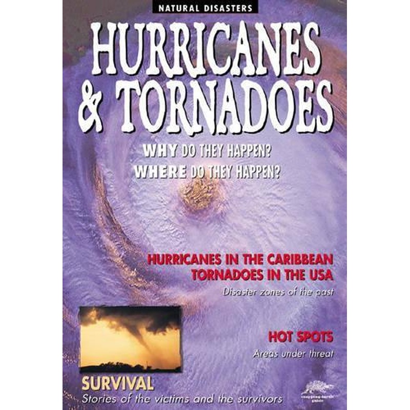 Hurricanes and Tornadoes (Snapping Turtle Guides: Natural Disasters)