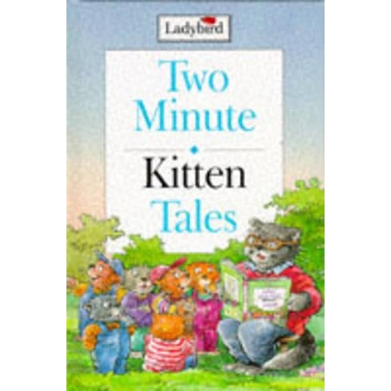 Kitten Tales (Two Minute Tales)