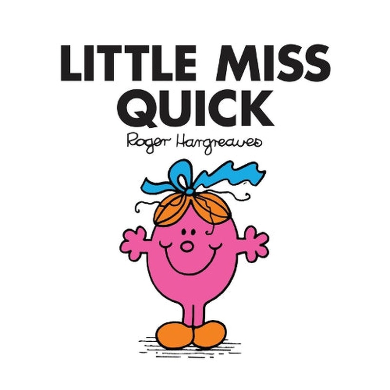 Little Miss Quick (Little Miss Classic Library)