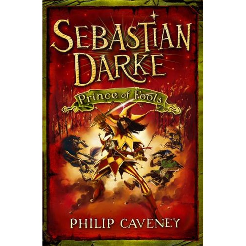 Sebastian Darke: Prince of Fools: Bk. 1