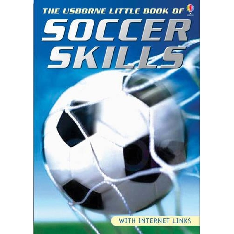 The Usborne Little Book of Soccer Skills (Usborne Little Books)