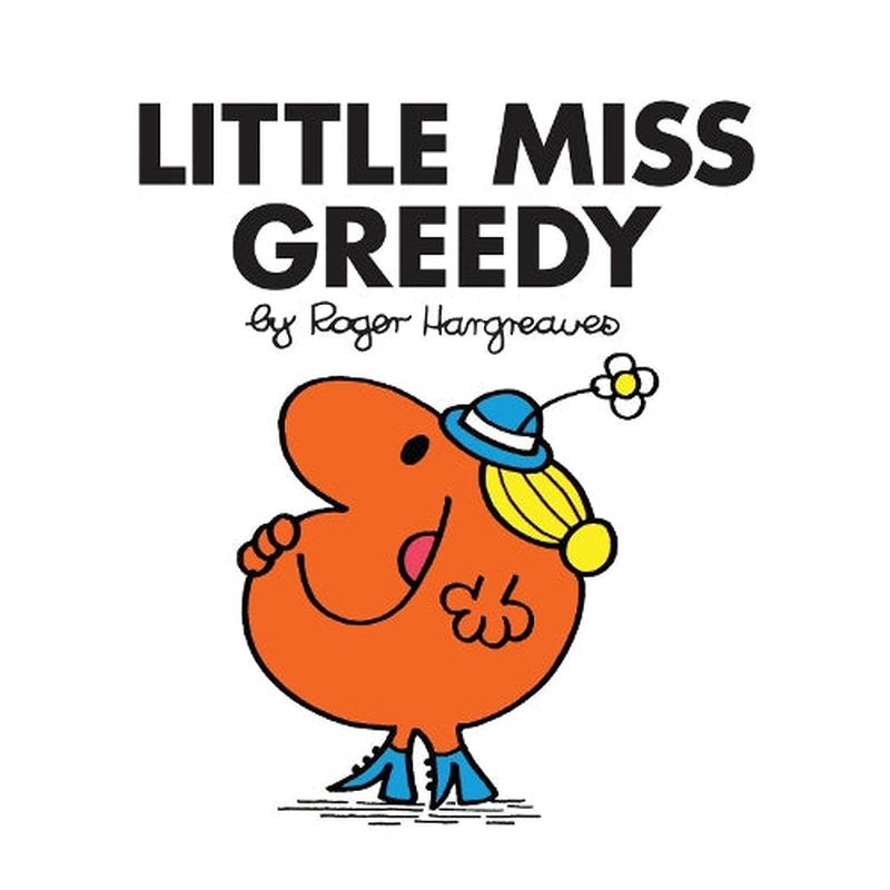 Little Miss Greedy (Little Miss Classic Library)