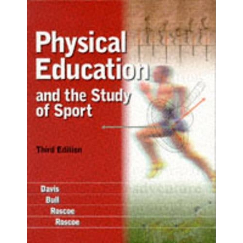 Physical Education and The Study of Sport