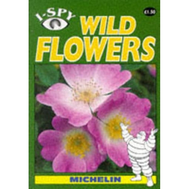 I-Spy Wild Flowers (I-Spy)