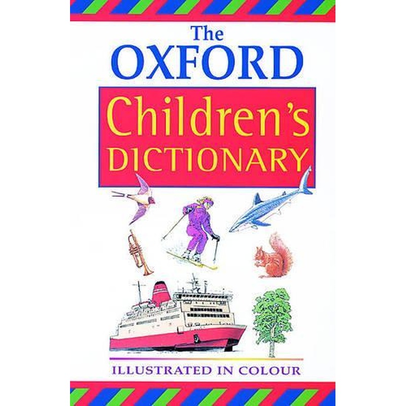 OXFORD CHILDREN'S DICTIONARY NEW ED 00