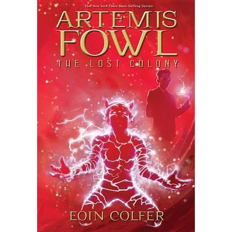 The Lost Colony (Artemis Fowl, 5)