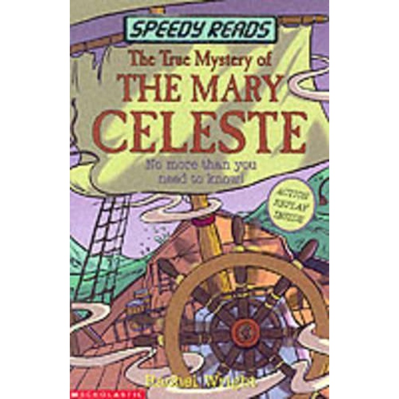 The True Mystery of the "Mary Celeste" (Speedy Reads)