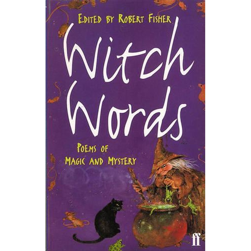 Witch Words Poems of Magic and Mystery [Paperback] by UNKNOWN ( Author )