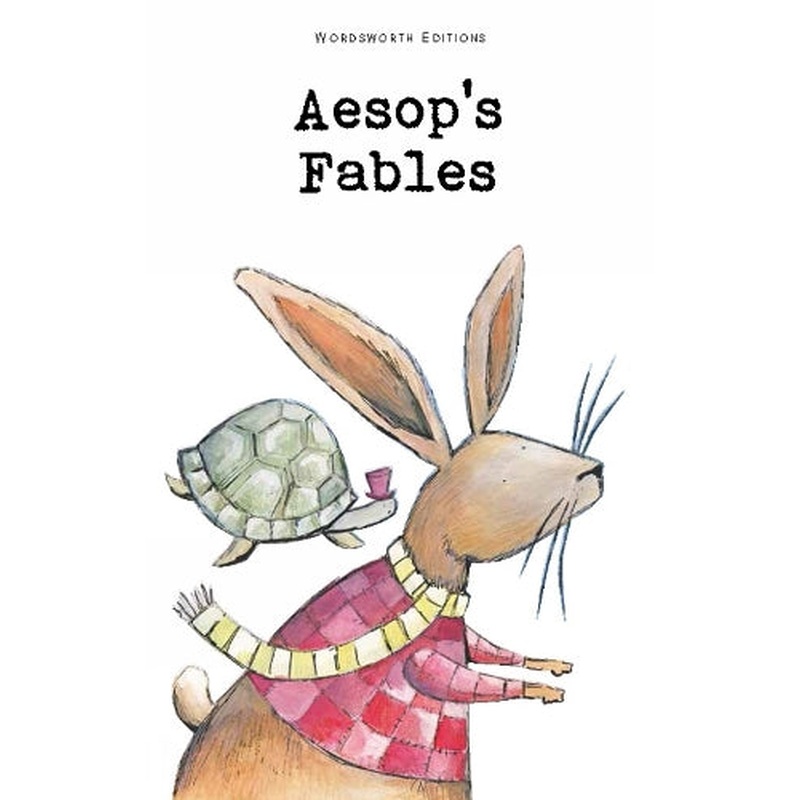 Aesops Fables (Wordsworth Childrens Classics)
