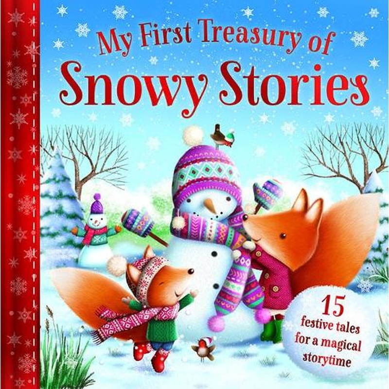 My First Treasury of Snowy Stories (My First Treasury 6)