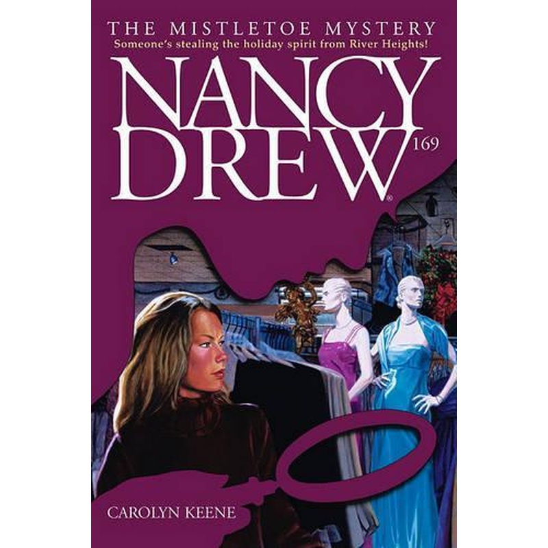 Nancy Drew #169: Mistletoe Mystery (Nancy Drew (Paperback))