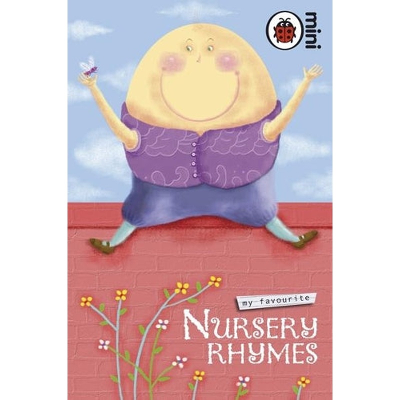 My Favourite Nursery Rhymes (Ladybird Minis)