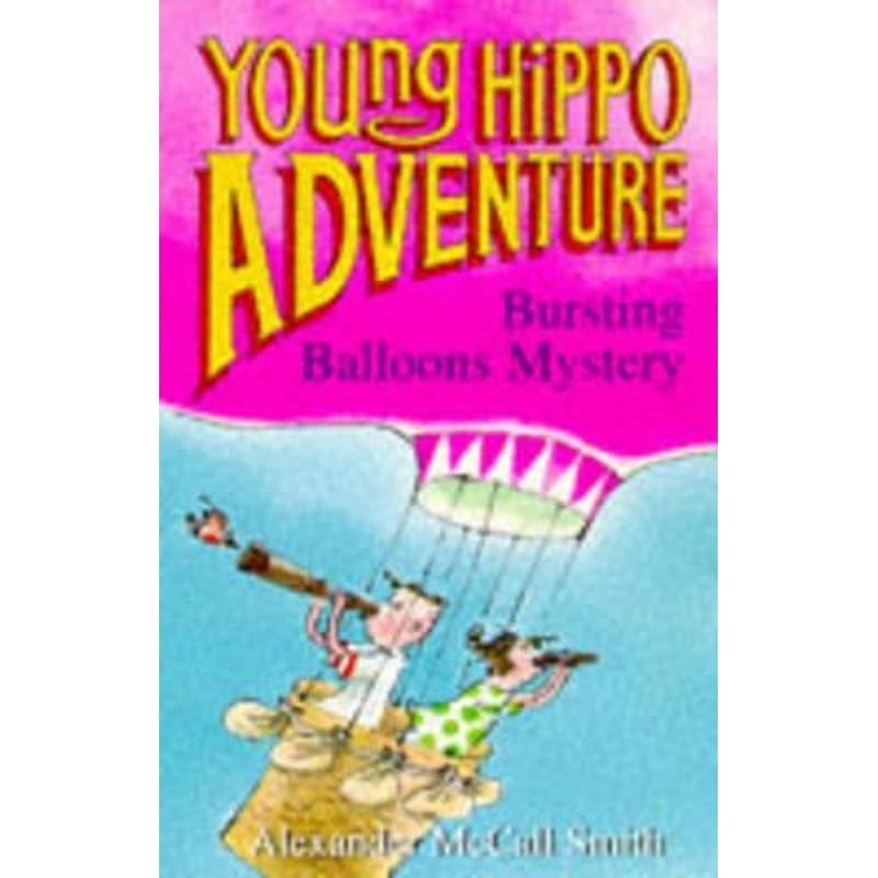Bursting Balloons Mystery (Young Hippo Adventure)