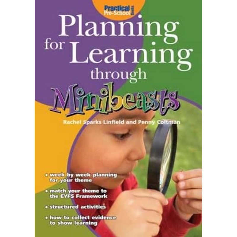 Planning for Learning Through Minibeasts