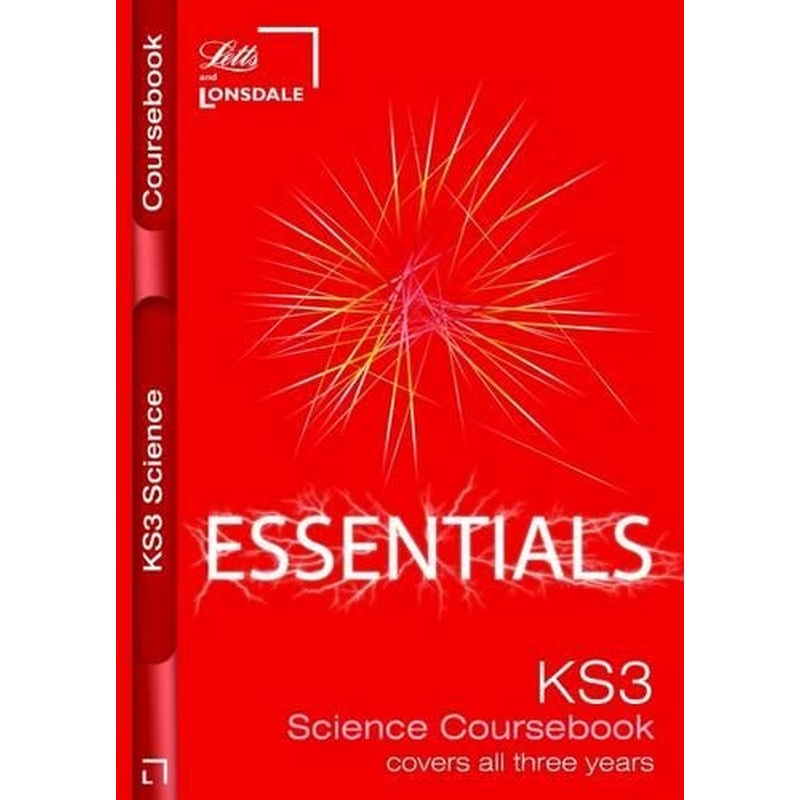 Complete Key Stage 3 Science: Course Book (Lonsdale Key Stage 3 Essentials)