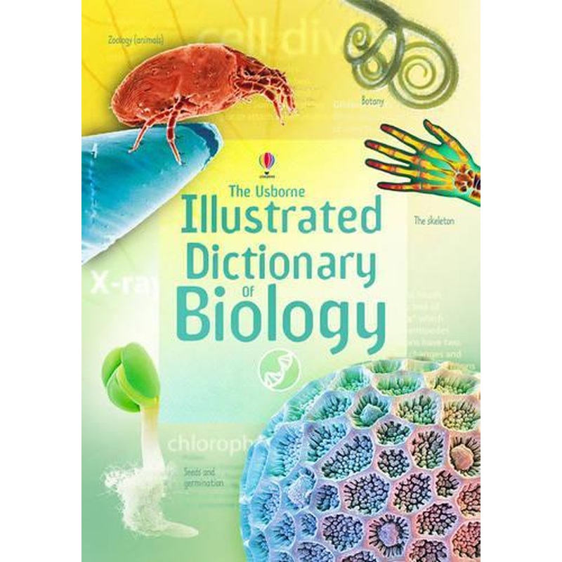 Illustrated Dictionary of Biology (Usborne Illustrated Dictionaries)